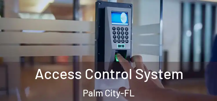  Access Control System Palm City-FL